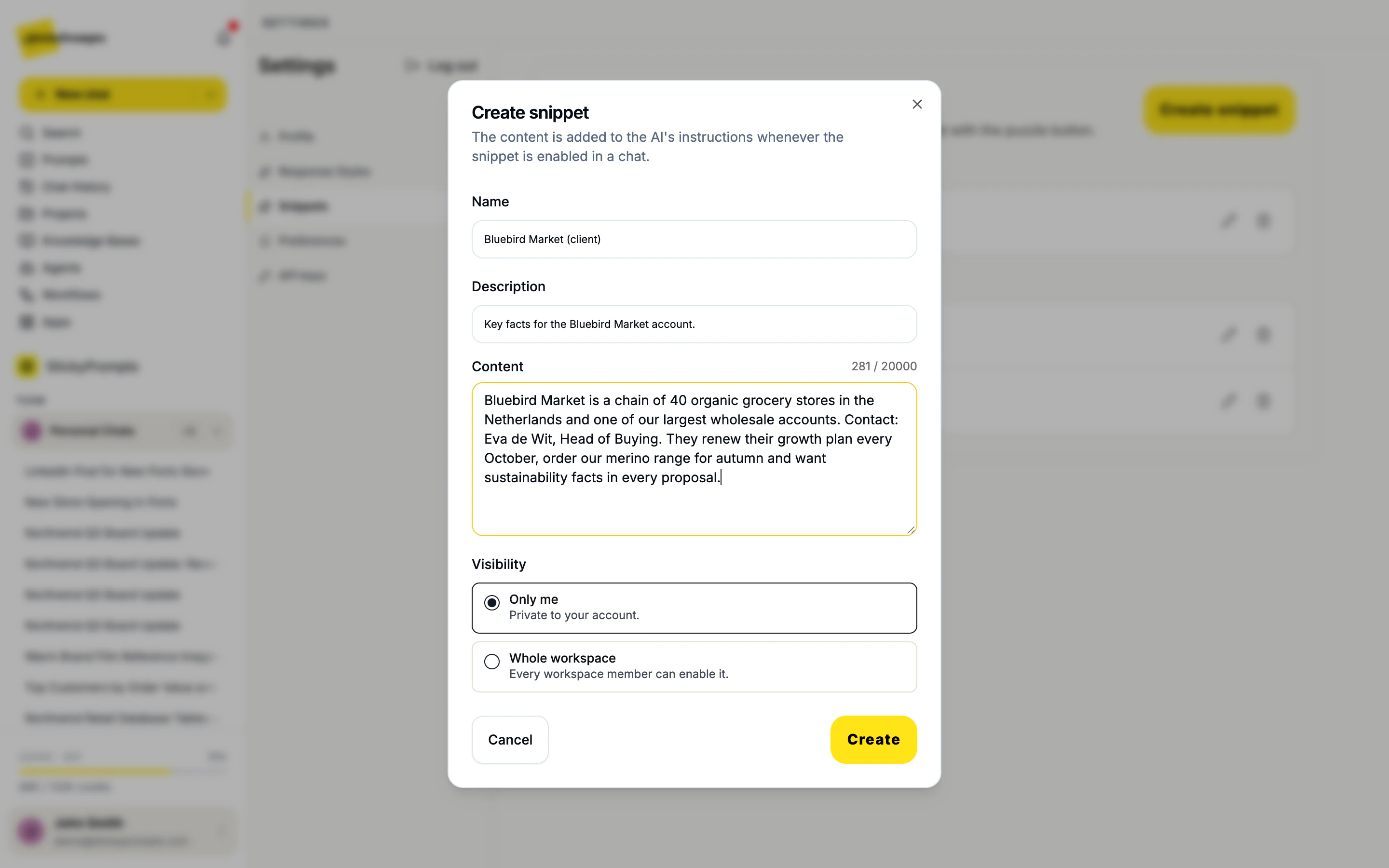 The Create snippet dialog filled in for Bluebird Market (client): name, description, content about the client account, and Visibility set to Only me